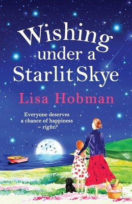 Wishing Under a Starlit Skye by Hobman, Lisa