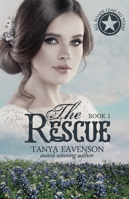 The Rescue by Eavenson, Tanya