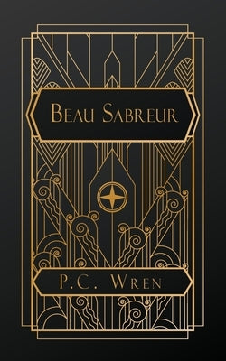 Beau Sabreur by Wren, P. C.