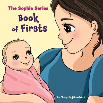 Book of Firsts by Bigelow-Ware, Cheryl