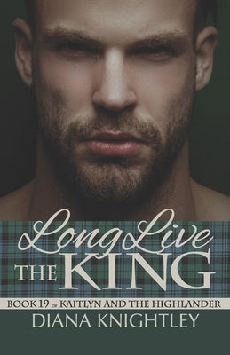 Long Live the King by Knightley, Diana