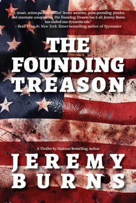 The Founding Treason by Burns, Jeremy