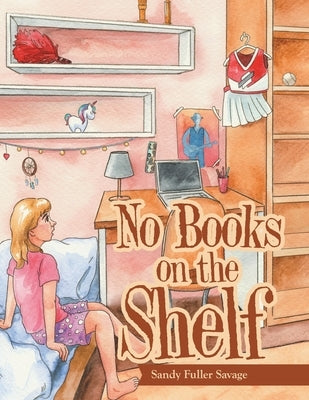 No Books on the Shelf by Savage, Sandy Fuller