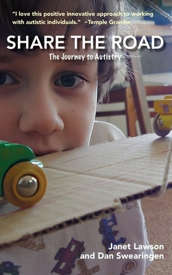 Share the Road: The Journey to Autistry by Lawson, Janet