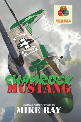 Shamrock Mustang: The Man Who Died Twice by Ray, Mike