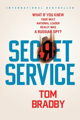Secret Service by Bradby, Tom