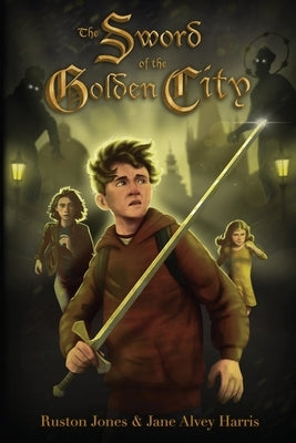 Sword of the Golden City by Harris, Jane Alvey