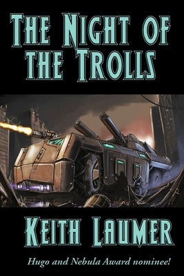 The Night of the Trolls by Laumer, Keith