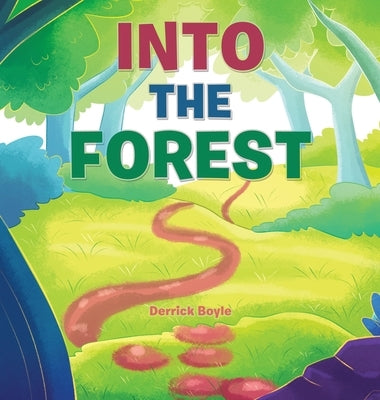Into The Forest by Boyle, Derrick