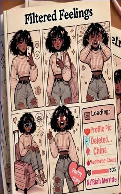 Filtered Feelings by Merritte, Na'riah