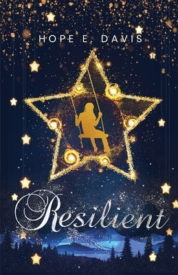 Resilient by Davis, Hope E.