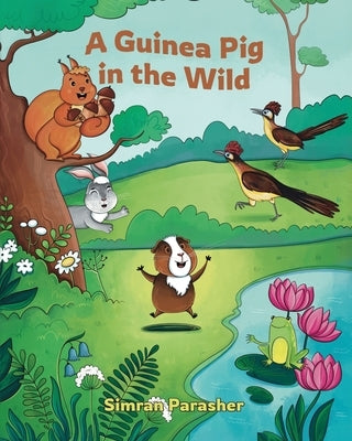 A Guinea Pig in the Wild by Parasher, Simran