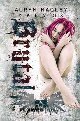 Brutal by Hadley, Auryn