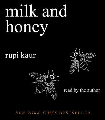 Milk and Honey by Kaur, Rupi