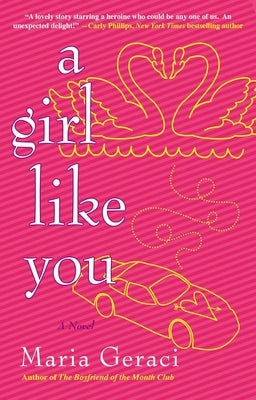 A Girl Like You by Geraci, Maria