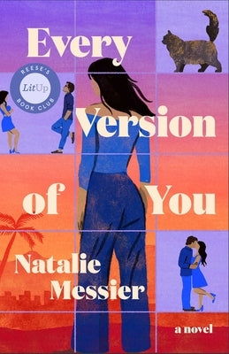 Every Version of You by Messier, Natalie