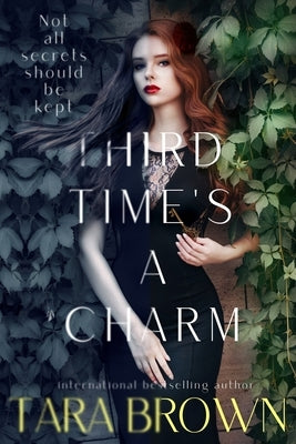Third Time's a Charm: Crimson Cove Academy by Brown, Tara
