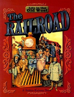 The Railroad by Kalman, Bobbie