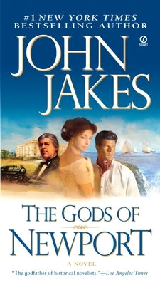 The Gods of Newport by Jakes, John