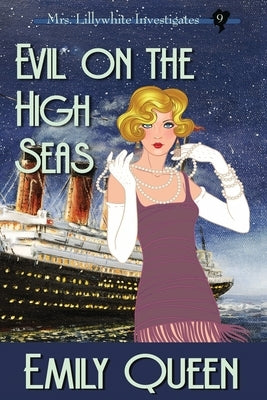 Evil on the High Seas (Large Print): A 1920's Murder Murder Mystery by Queen, Emily
