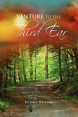 Venture to the Third Ear by Brown, Burma