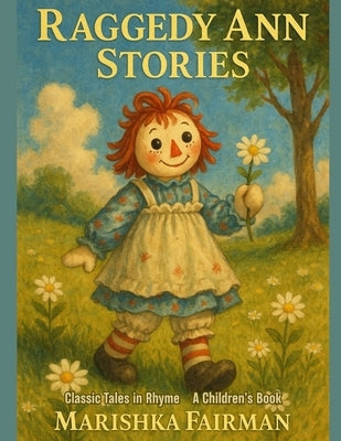 Raggedy Ann Stories by Fairman, Marishka