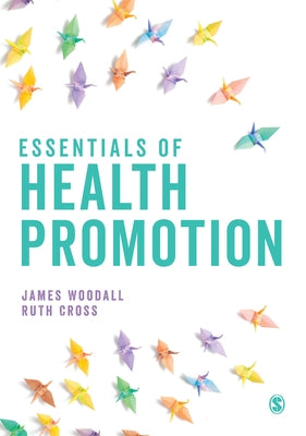 Essentials of Health Promotion by Woodall, James
