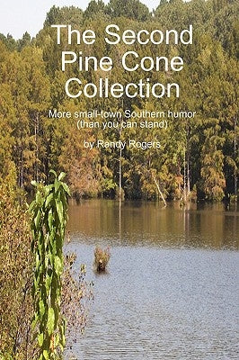 The Second Pine Cone Collection by Rogers, Randy