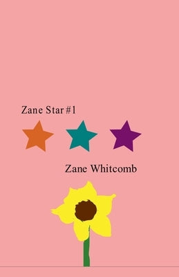 Zane Star #1 by Whitcomb, Zane