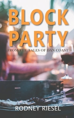 Block Party by Riesel, Rodney