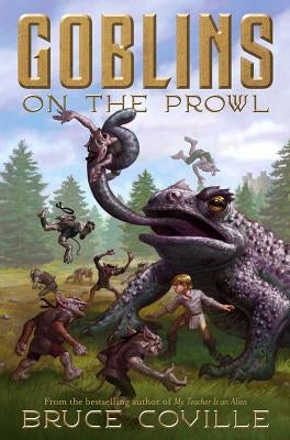 Goblins on the Prowl by Coville, Bruce