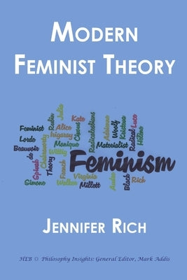 Modern Feminist Theory by Rich, Jennifer