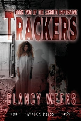 Trackers by Weeks, Clancy