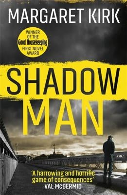 Shadow Man by Kirk, Margaret