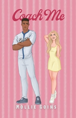Coach Me by Goins, Mollie