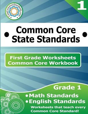 First Grade Common Core Workbook: Worksheets by Corecommonstandards Com