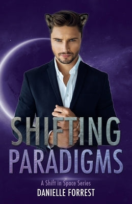 Shifting Paradigms by Forrest, Danielle