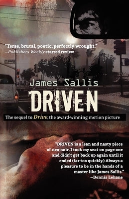 Driven: The Sequel to Drive by Sallis, James