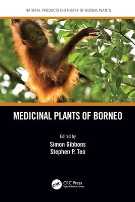 Medicinal Plants of Borneo by Gibbons, Simon