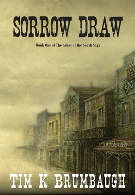 Sorrow Draw by Brumbaugh, Tim K.