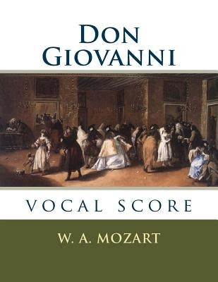 Don Giovanni: vocal score by Da Ponte, Lorenzo
