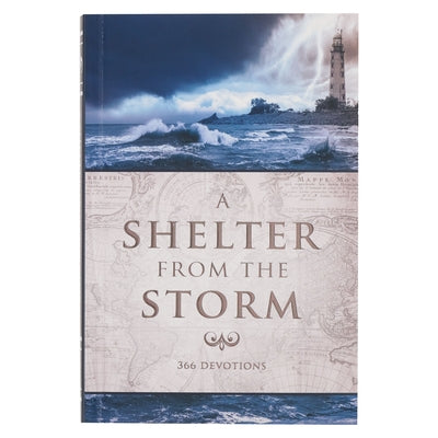 A Shelter from the Storm 366 Devotions by Christian Art Gifts