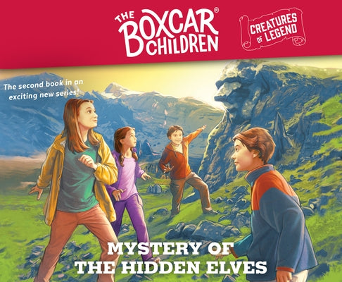 Mystery of the Hidden Elves: The Boxcar Children Creatures of Legend, Book 2volume 2 by Warner, Gertrude Chandler