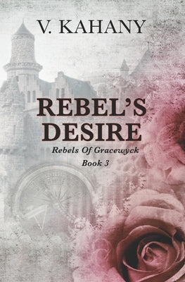 Rebel's Desire by Kahany, Vlad