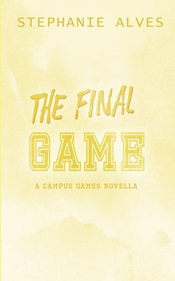 The Final Game - Special Edition by Alves