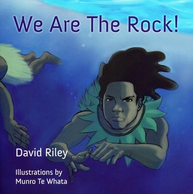We Are the Rock! by Riley, David