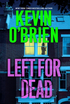 Left for Dead by O'Brien, Kevin
