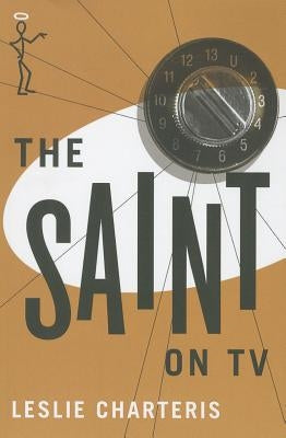 The Saint on TV by Charteris, Leslie