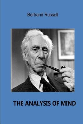 The Analysis of Mind by Russell, Bertrand