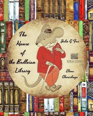 The Mouse of the Bodleian Library by Chereshnya, Elena